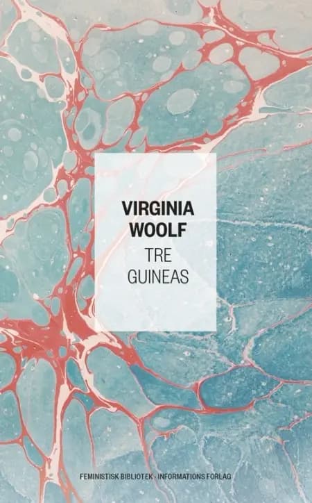 Tre Guineas af Virginia Woolf
