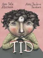 Tid af Anne Sofie Allermann