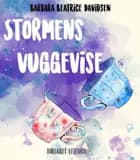 Stormens vuggevise af Barbara Beatrice Davidsen