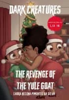 Dark Creatures - The Revenge of the Yule Goat af Laura Helena Pimentel da Silva