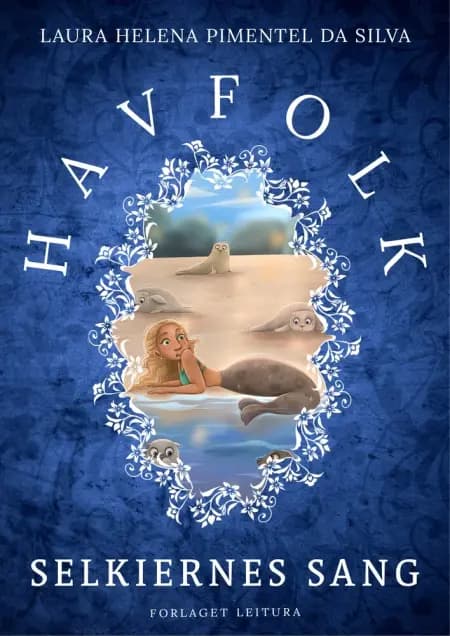 Havfolk - Selkiernes sang af Laura Helena Pimentel da Silva