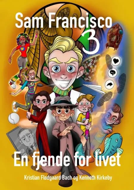 Sam Francisco - En fjende for livet af Kenneth Kirkeby