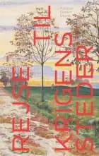 Rejse til krigens steder af Kasper Green Munk