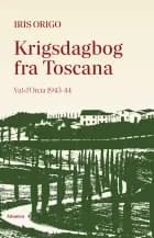 Krigsdagbog fra Toscana af Iris Origo