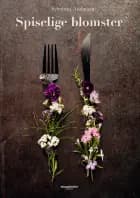 Spiselige blomster af Sylvester Andersen