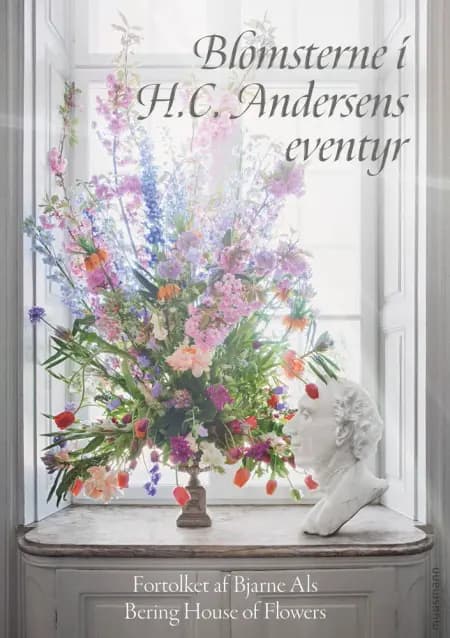 Blomsterne i H.C. Andersens eventyr af Bjarne Als