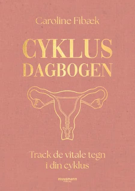 Cyklusdagbogen af Caroline Fibæk