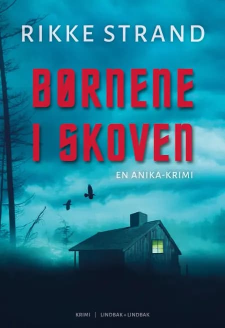 Børnene i skoven af Rikke Strand