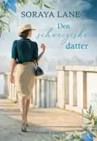 Den Schweiziske datter af Soraya Lane