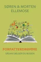 FORFATTERDRØMME - Sådan sælger du bogen af Søren Ellemose og Morten Ellemose
