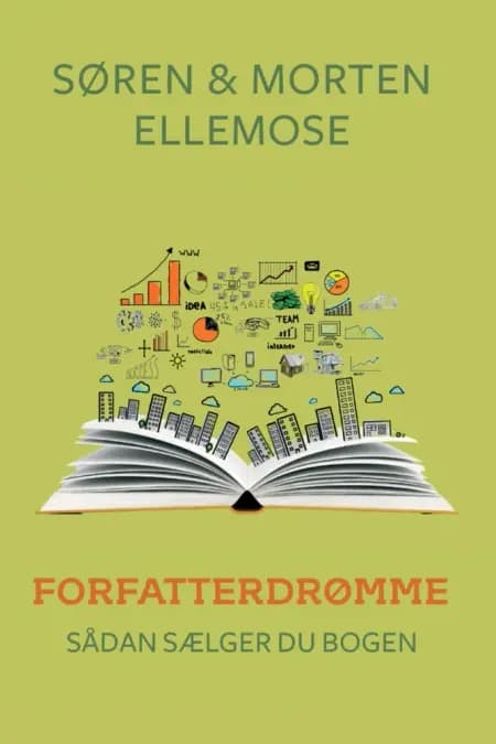 FORFATTERDRØMME - Sådan sælger du bogen af Morten Ellemose