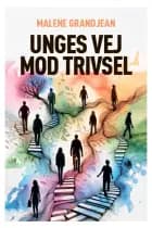 Unges vej mod trivsel af Malene Grandjean