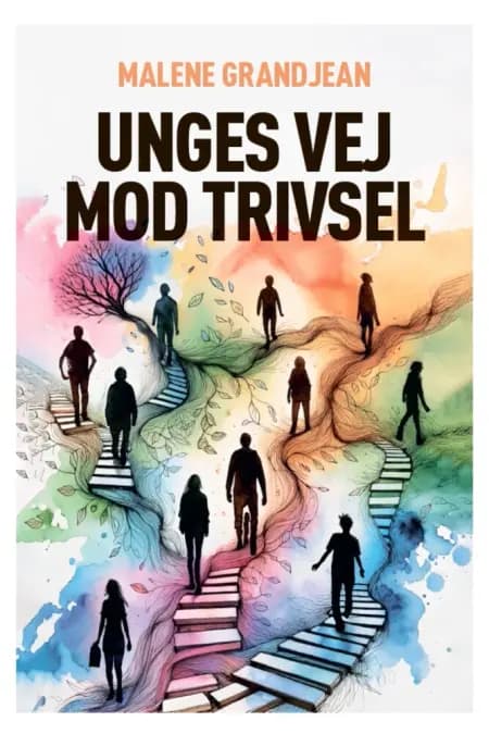 Unges vej mod trivsel af Malene Grandjean