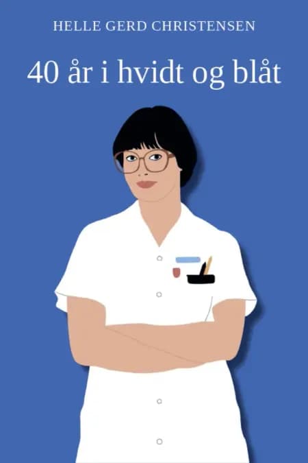 40 år i hvidt og blåt af Helle Gerd Christensen