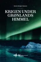 Under Grønlands himmel af Bente Strager