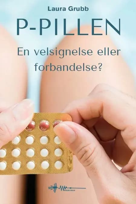 P-pillen af Laura Grubb