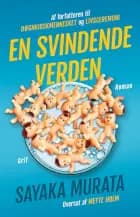 En svindende verden af Sayaka Murata