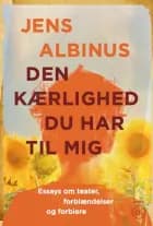 Den kærlighed du har til mig af Jens Albinus