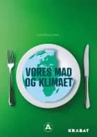 Vores mad og klimaet af Anne Erica Larsen