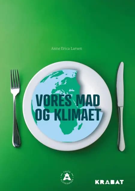 Vores mad og klimaet af Anne Erica Larsen