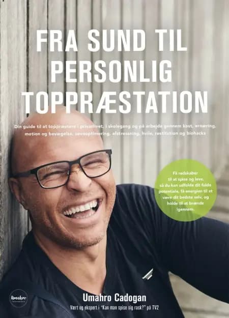 Fra sund til personlig toppræstation af Oscar Umahro Cadogan