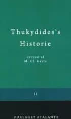 Thukydides's Historie II af Thukydid/overs. M.Cl. Gertz
