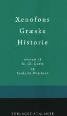 Xenofons Græske Historie af Thukydid og Frederikke Weilbach