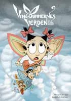 Vingbummernes Verden af Lars Henrik Elmstrøm Laustsen og Rasmus Rafael Texel Schmidt