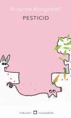 PESTICID af Birgitte Krogsbøll