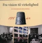Fra vision til virkelighed af Annemarie Balle