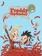 Freddy Opfinder og Gebisset af Mikkel Nordin Frost