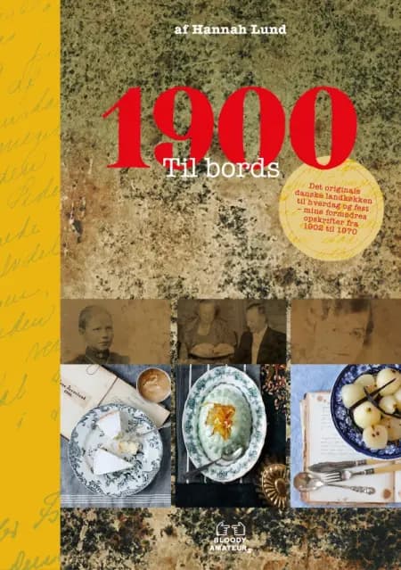 1900 Til bords af Hannah Lund