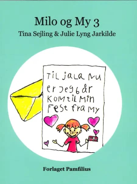 Milo og My 3 af Tina Sejling