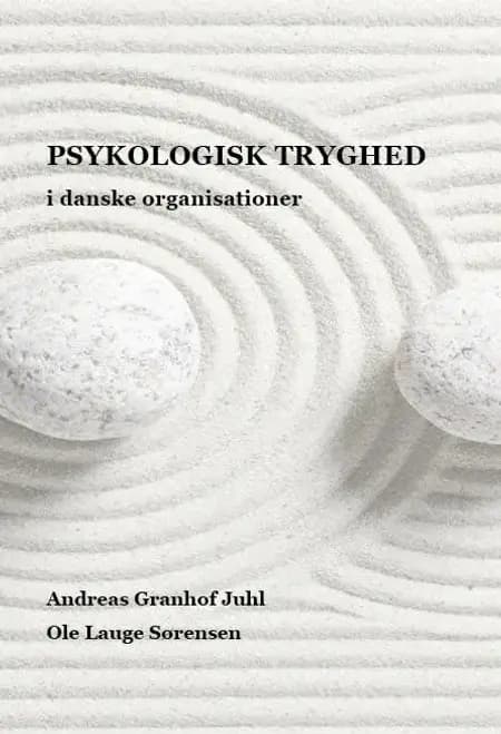 Psykologisk Tryghed af Andreas Granhof Juhl