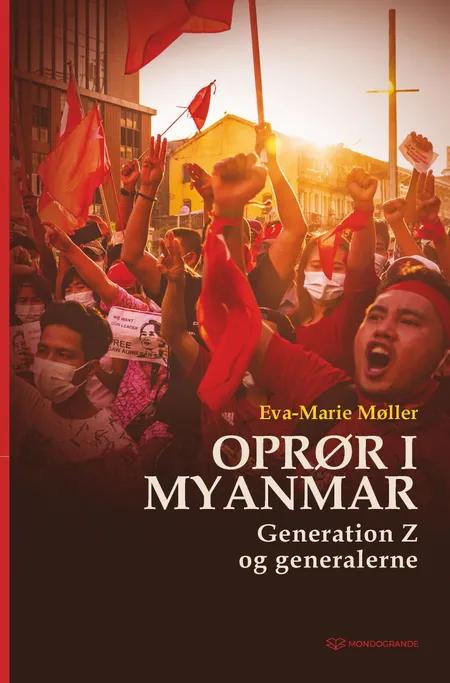 Oprør i Myanmar af Eva-Marie Møller