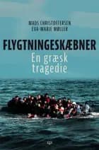 Flygtningeskæbner af Mads Christoffersen og Eva-Marie Møller