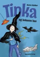 Tinka og heksens hus af Mette Bødker