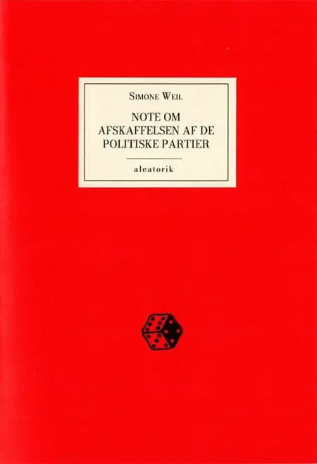 Note om afskaffelsen af de politiske partier af Simone Weil