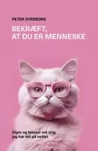Bekræft, at du er menneske af Peter Dyreborg