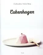 Cakenhagen af Torben Bang
