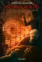 En cirkel af blod af Christian Engkilde