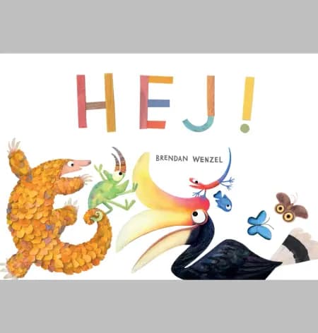 HEJ! af Brendan Wenzel