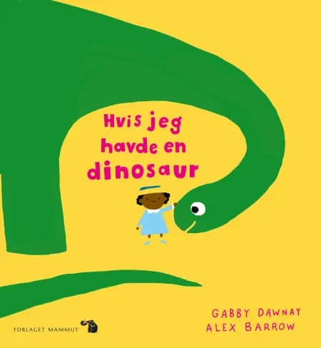 Hvis jeg havde en dinosaur af Alex Barrow