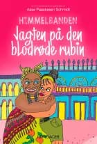 Jagten på den blodrøde rubin af Aase Paaskesen Schmidt