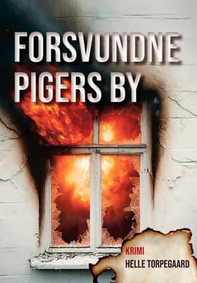 Forsvundne pigers by af Helle Torpegaard