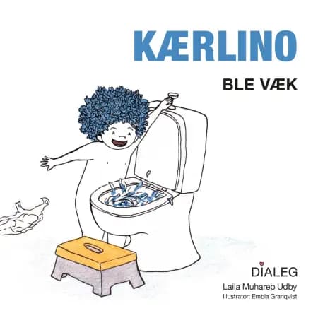 Kærlino - Ble væk af Laila Muhareb Udby