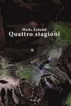 Quattro stagioni af Mads Eslund