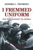 I fremmed uniform af Anders C. Thomsen