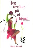 Jeg tænker på et hjem af Hoda Hadadi