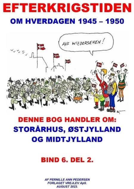 Efterkrigstiden om hverdagen 1945-1950. 2. del af Pernille Ann Pedersen